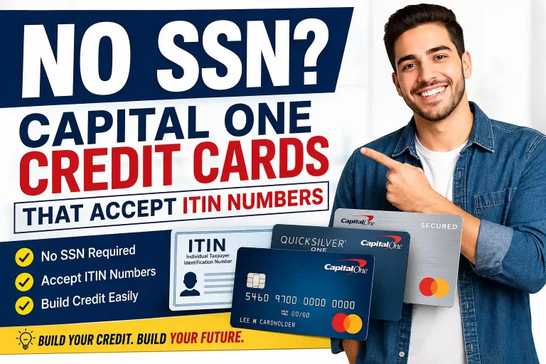 No SSN? Capital One Credit Cards That Accept ITIN Numbers
